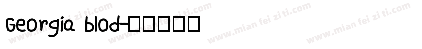 Georgia blod字体转换